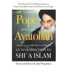 The Pope Meets the Ayatollah: An Introduction to Shi'a Islam