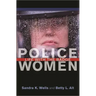 Police Women: Life with the Badge