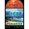 Fire, Ice and Paradise