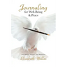 Journaling for Well-Being & Peace
