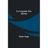 La Légende des Siècles