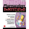 Pharmacology Demystified, Second Edition