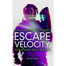 Escape Velocity