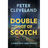 Double Shot of Scotch