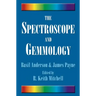 The Spectroscope and Gemmology