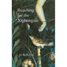 Reaching for the Nightingale