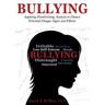 Bullying: Applying Handwriting Analysis to Detect Potential Danger Signs and Effects
