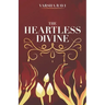 The Heartless Divine