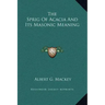 The Sprig of Acacia and Its Masonic Meaning