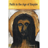 Faith in the Age of Empire