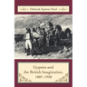 Gypsies and the British Imagination, 1807-1930