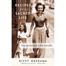 Recipes for a Sacred Life: True Stories and a Few Miracles