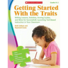 Getting Started With the Traits: K-2