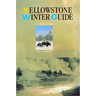 Yellowstone Winter Guide