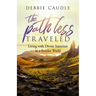 The Path Less Traveled: Living with Divine Intention in a Secular World