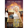 The Accidental Road