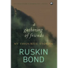Gathering of Friends: My Favourite Stories