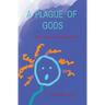A Plague of Gods: Nine Stories and an Epic Poem