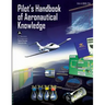 Pilot's Handbook of Aeronautical Knowledge: Black and White Edition