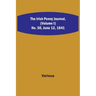 The Irish Penny Journal, (Volume I) No. 50, June 12, 1841