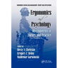 Ergonomics and Psychology: Developments in Theory and Practice