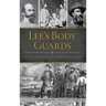 Lee's Body Guards: The 39th Virginia Cavalry