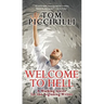 Welcome to Hell: A Working Guide for the Beginning Writer