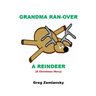 Grandma Ran-Over A Reindeer