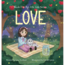 Love: Book 2 in the "Ellie Asks" series