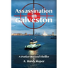 Assassination In Galveston