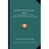 Surry Of Eagles-Nest: Or The Memoirs Of A Staff-Officer Serving In Virginia (1866)