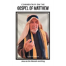 Commentary on the Gospel of Matthew: Jesus as the Messiah and King