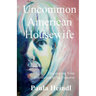 Uncommon American Housewife: Finding Your Connection To the Universe