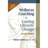 Wellness Coaching for Lasting Lifestyle Change