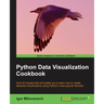 Python Data Visualization Cookbook
