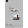 Hear, My Son: Teaching Learning in Proverbs 1-9 Volume 4
