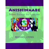 Anishinaabe: Ojibwe Culture and Language