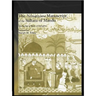 The Ni'matnama Manuscript of the Sultans of Mandu: The Sultan's Book of Delights