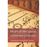 Heart of the Quran: A Commentary to Surah Yasin