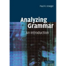 Analyzing Grammar: An Introduction