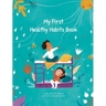 My First Healthy Habits Book