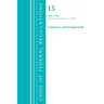 Code of Federal Regulations, Title 15 Commerce and Foreign Trade 1-299, Revised as of January 1, 2021