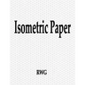 Isometric Paper: 100 Pages 8.5" X 11"