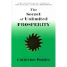 The Secret of Unlimited Prosperity