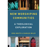New Worshipping Communities