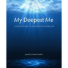 My Deepest Me