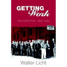 Getting Work: Philadelphia, 184-195
