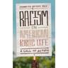 Racism in American Public Life: A Call to Action