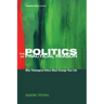 The Politics of Practical Reason: Why Theological Ethics Must Change Your Life
