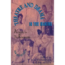 Theatre and Drama in the Making: Antiquity to the Renaissance